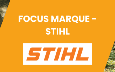 FOCUS MARQUE – STIHL, UNE MARQUE D’EXCELLENCE