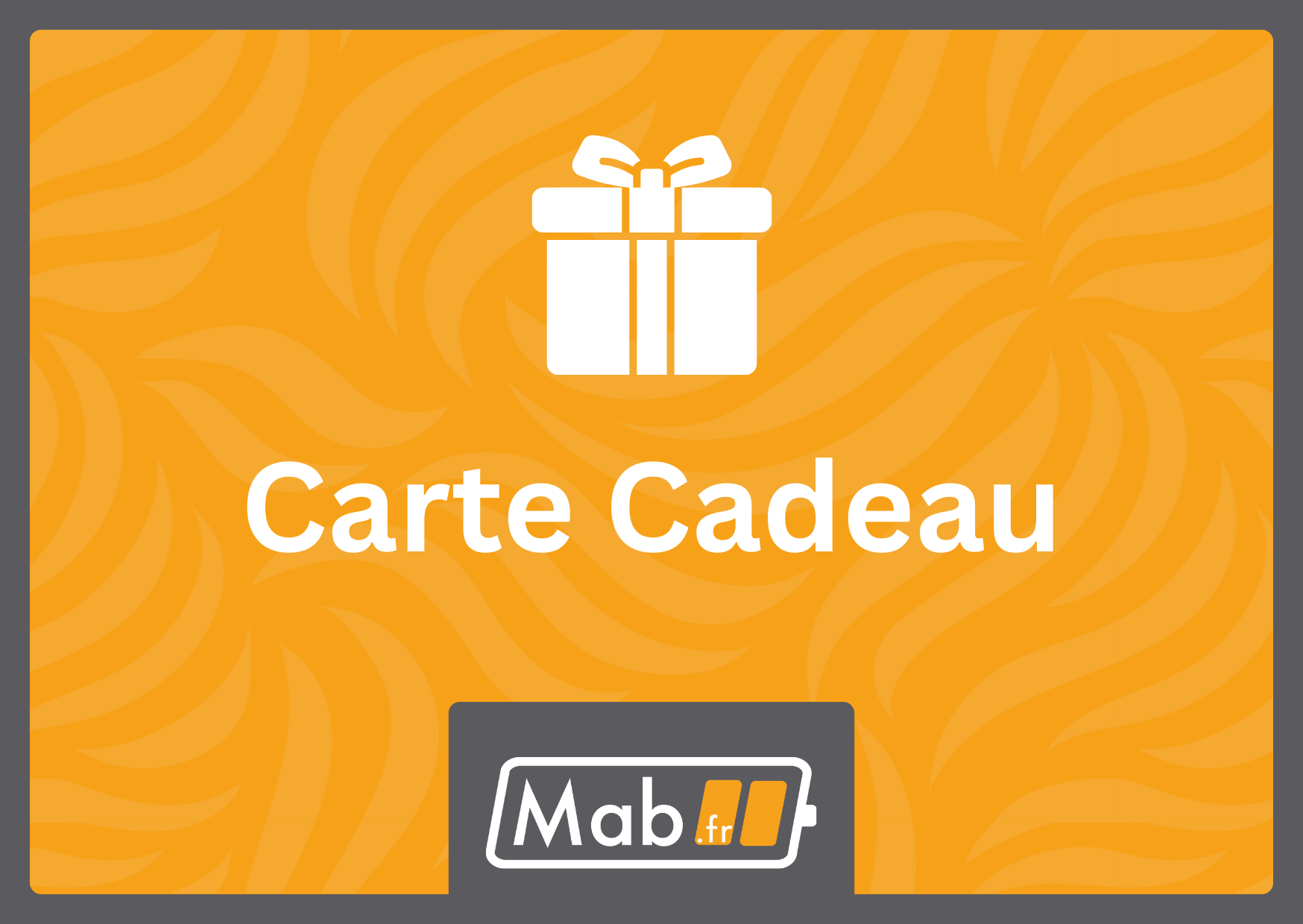 Carte Cadeau Mab
