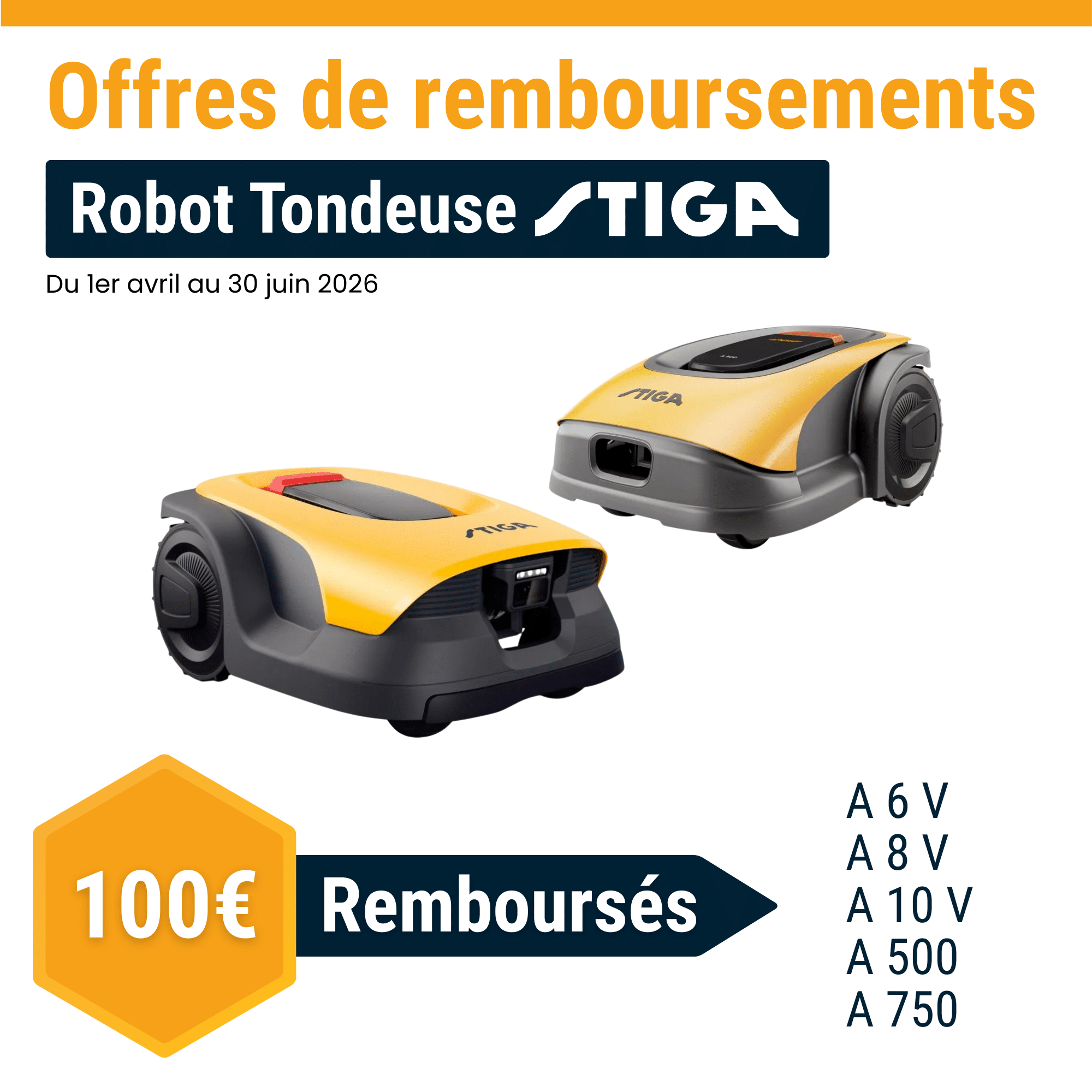 offre de remboursement robot tondeuse stiga 2026 100