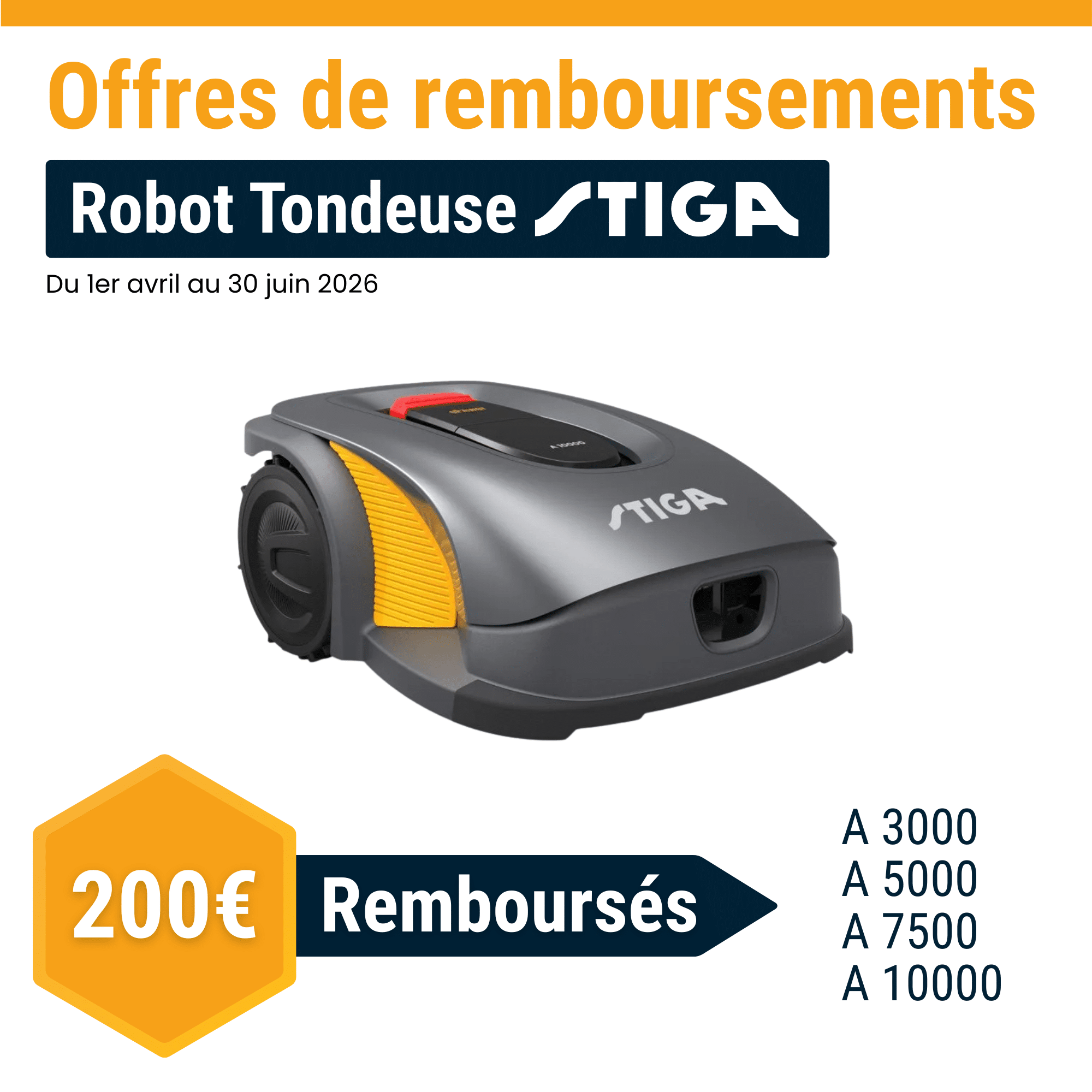 offre de remboursement robot tondeuse stiga 2026 200