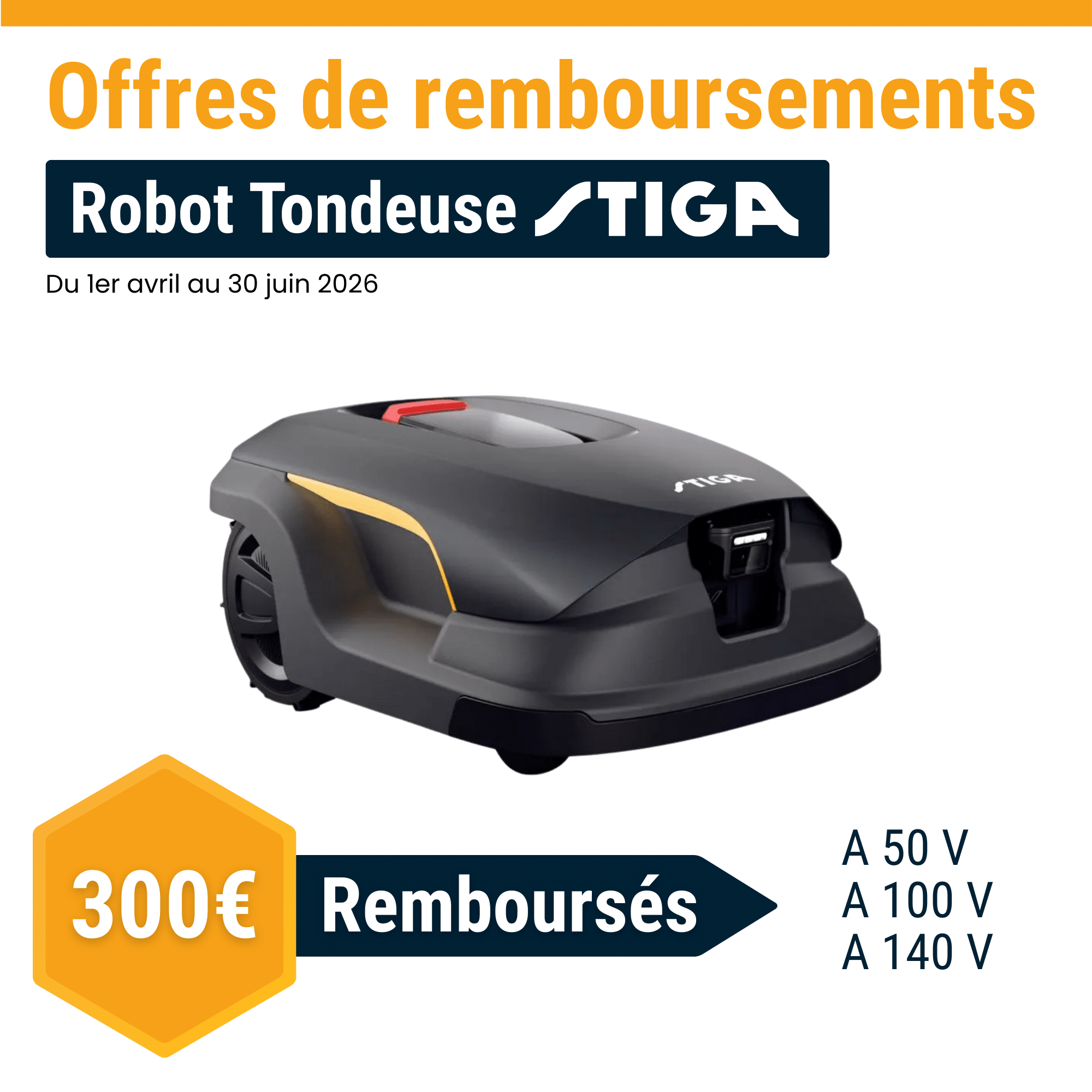 offre de remboursement robot tondeuse stiga 2026 300